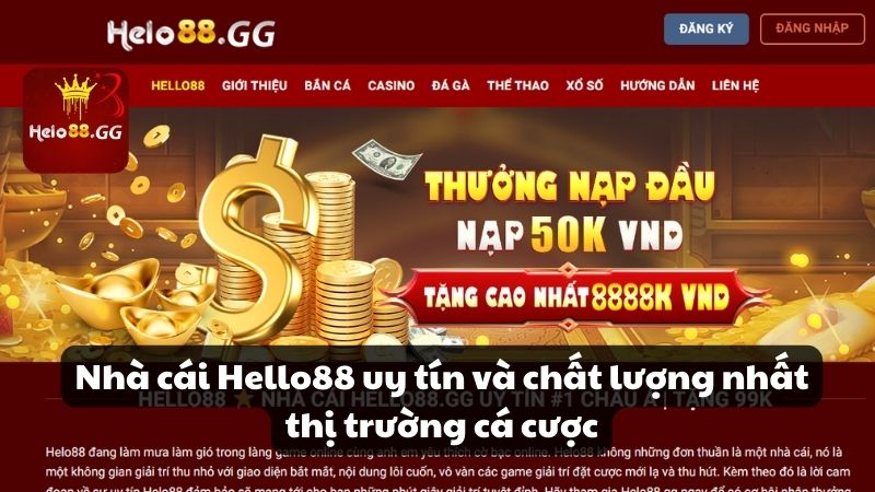 Nhà cái Hello88 uy tín và chất lượng nhất thị trường cá cược