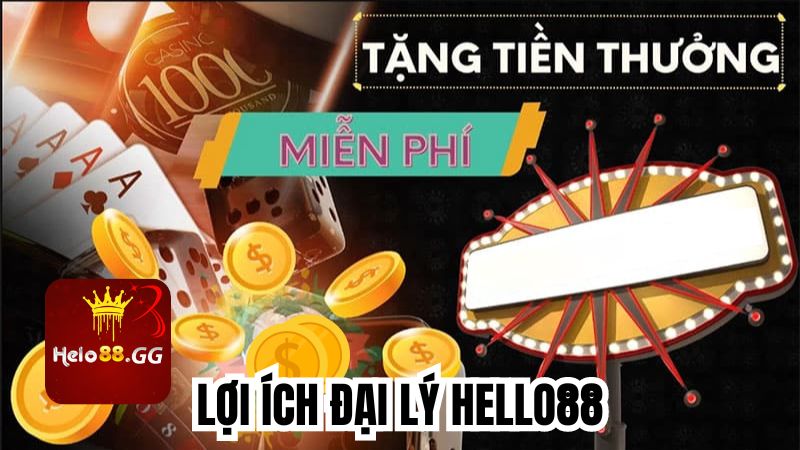 Đại lý Hello88 mang đến lợi ích cho đối tác