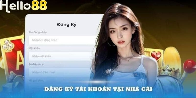Khi đăng ký Hello88 cần kiểm tra kỹ thông tin trước khi gửi