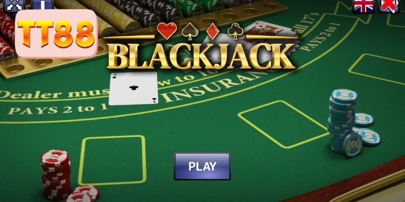 Blackjack trực tuyến TT88 là game bài cực hot